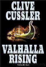 Dirk Pitt - 16 - Valhalla Rising by Clive Cussler