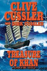 Dirk Pitt - 19 - Treasure Of Khan by Clive Cussler
