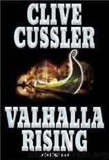 Dirk Pitt 18 - Valhalla Rising by Cussler Clive