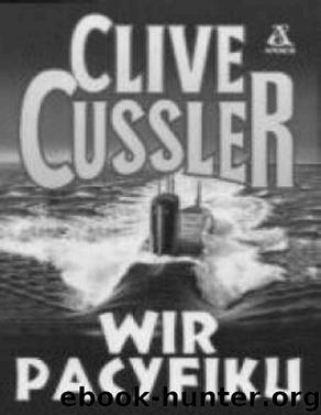Dirk Pitt I - Wir Pacyfiku by CLIVE CUSSLER