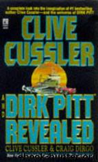 Dirk Pitt Revealed by Clive Cussler & Craig Dirgo