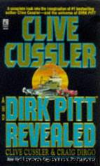 Dirk Pitt Revealed by Clive Cussler; Craig Dirgo