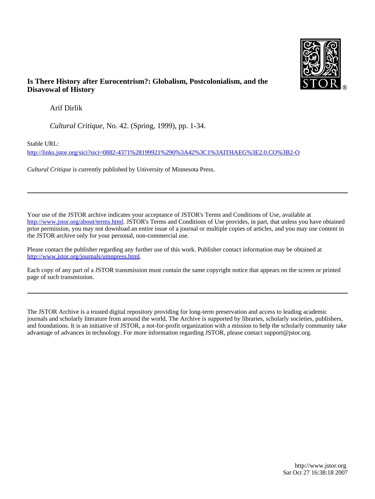 Dirlik - Is There History after Eurocentrism by Globalism Postcolonialism & the Disavowal of H