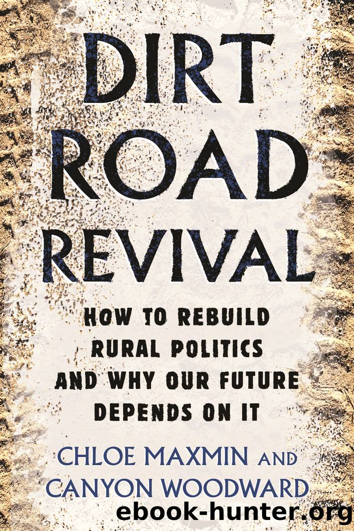 Dirt Road Revival by Chloe Maxmin