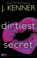 Dirtiest Secret by Kenner J
