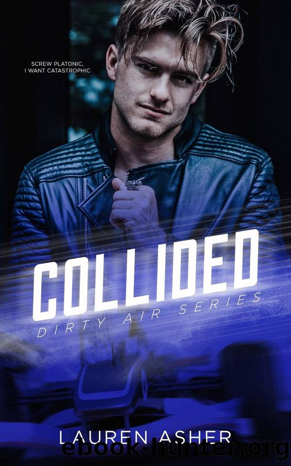 Dirty Air 02 - Collided by Asher Lauren