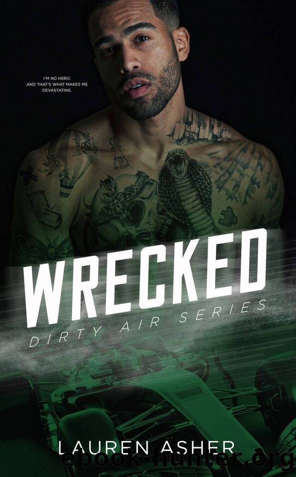 Dirty Air 03 - Wrecked by Asher Lauren