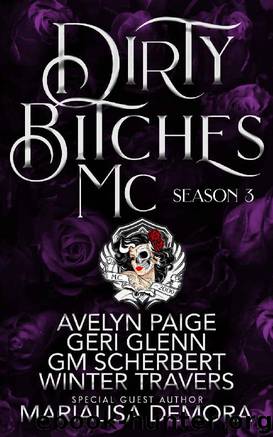 Dirty Bitches MC: Season 3 by Paige Avelyn