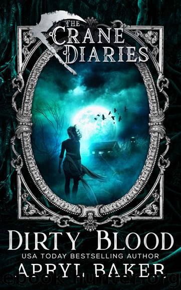 Dirty Blood by Apryl Baker