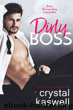 Dirty Boss by Crystal Kaswell