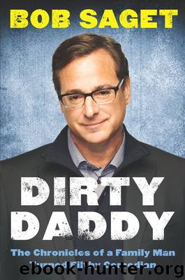 Dirty Daddy by Bob Saget