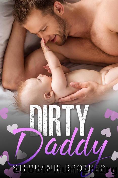 Dirty Daddy by Stephanie Brother
