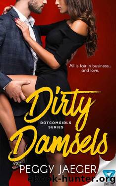 Dirty Damsels by Peggy Jaeger