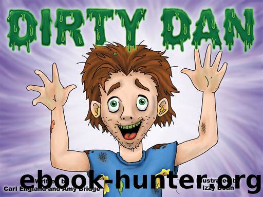Dirty Dan by Carl England & Amy Bridge