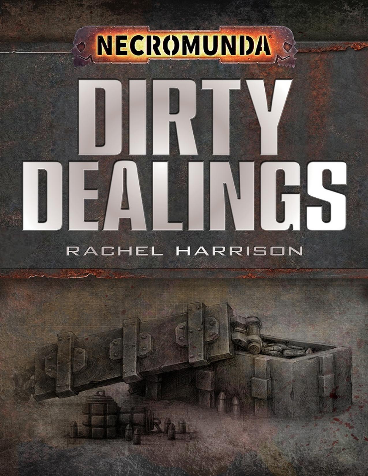 Dirty Dealings by Rachel Harrison