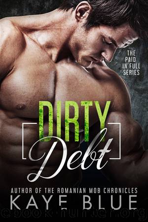 Dirty Debt by Kaye Blue