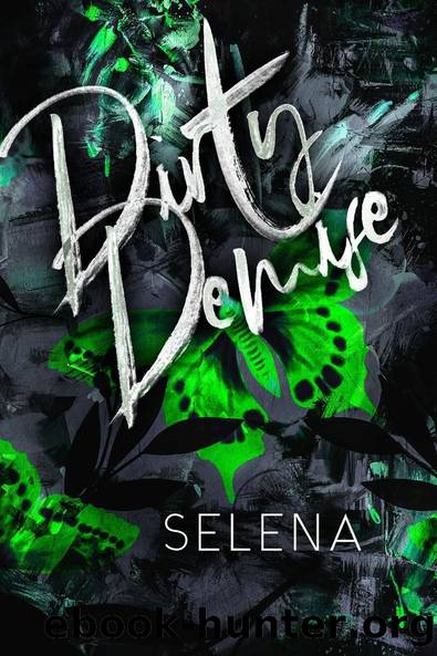 Dirty Demise (Willow Heights Prep Academy: The Envy #1) by Selena