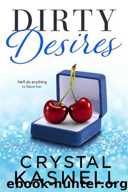 Dirty Desires by Crystal Kaswell