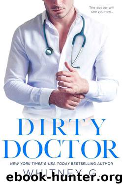 Dirty Doctor by Whitney G