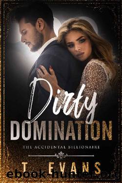 Dirty Domination by T. Evans