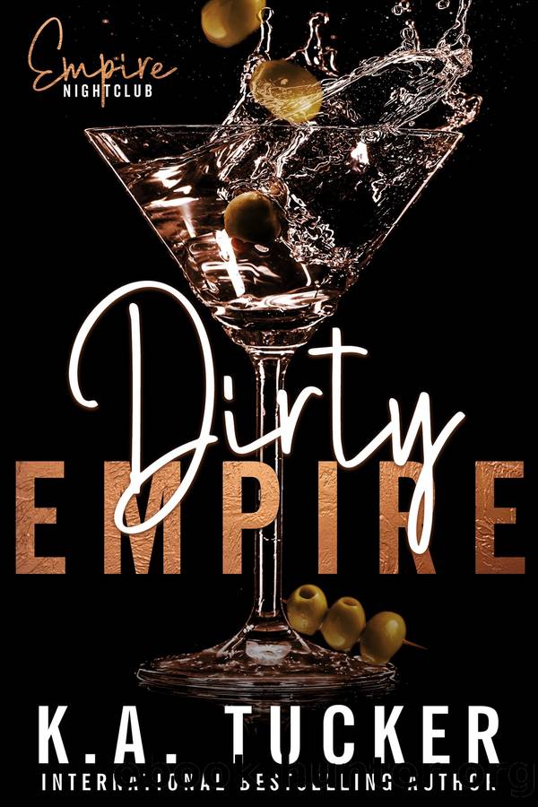 Dirty Empire by K.A. Tucker