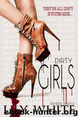 Dirty Girls by Lily White