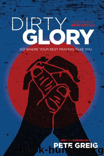 Dirty Glory by Pete Greig
