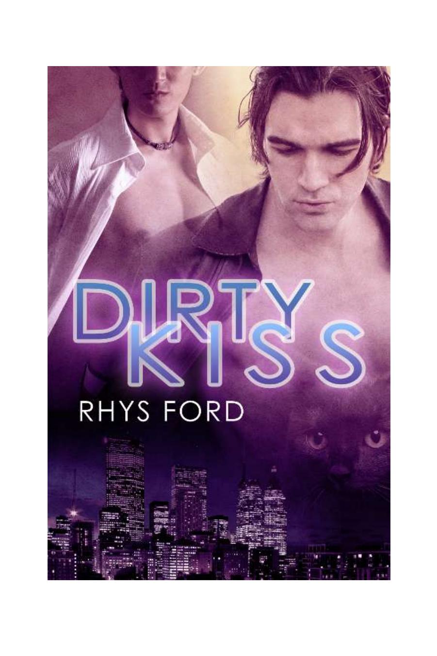 Dirty Kiss by Ford Rhys