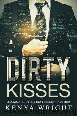 Dirty Kisses_Interracial Russian Mafia Romance by Kenya Wright