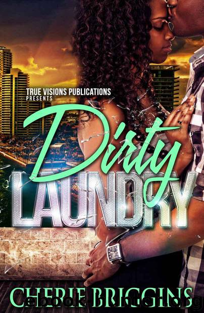 Dirty Laundry by Cherie Briggins & Jackie Chanel