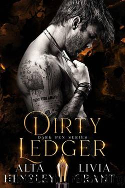 Dirty Ledger: A Dark Romantic Suspense (Dark Pen Series Book 2) by Alta Hensley & Livia Grant