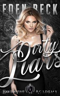 Dirty Liars by Eden Beck