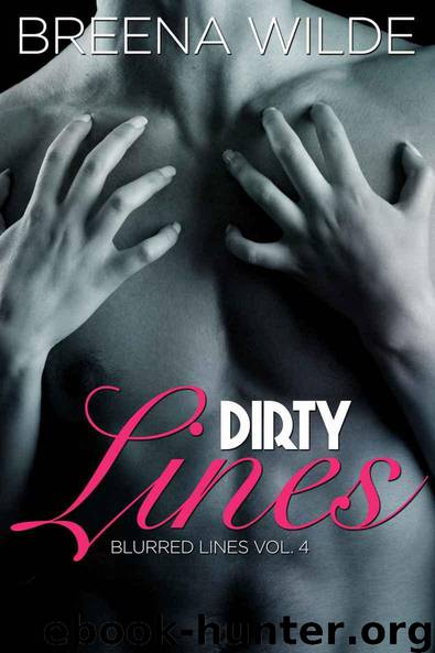 Dirty Lines (Blurred Lines Volume 4) by Wilde Breena