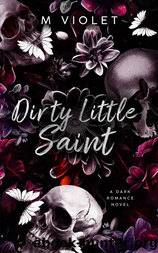 Dirty Little Saint: A Dark Romance (The Devils of Raven's Gate Book 2) by M Violet