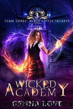 Dirty Little Secrets (Wicked Academy Book 3) by Genna Love