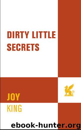 Dirty Little Secrets by Joy King