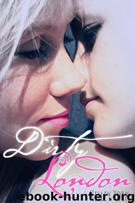 Dirty London by Kelley York