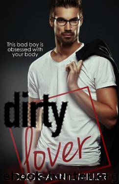 Dirty Lover (The Dirty Suburbs Book 5) by Cassie-Ann L. Miller