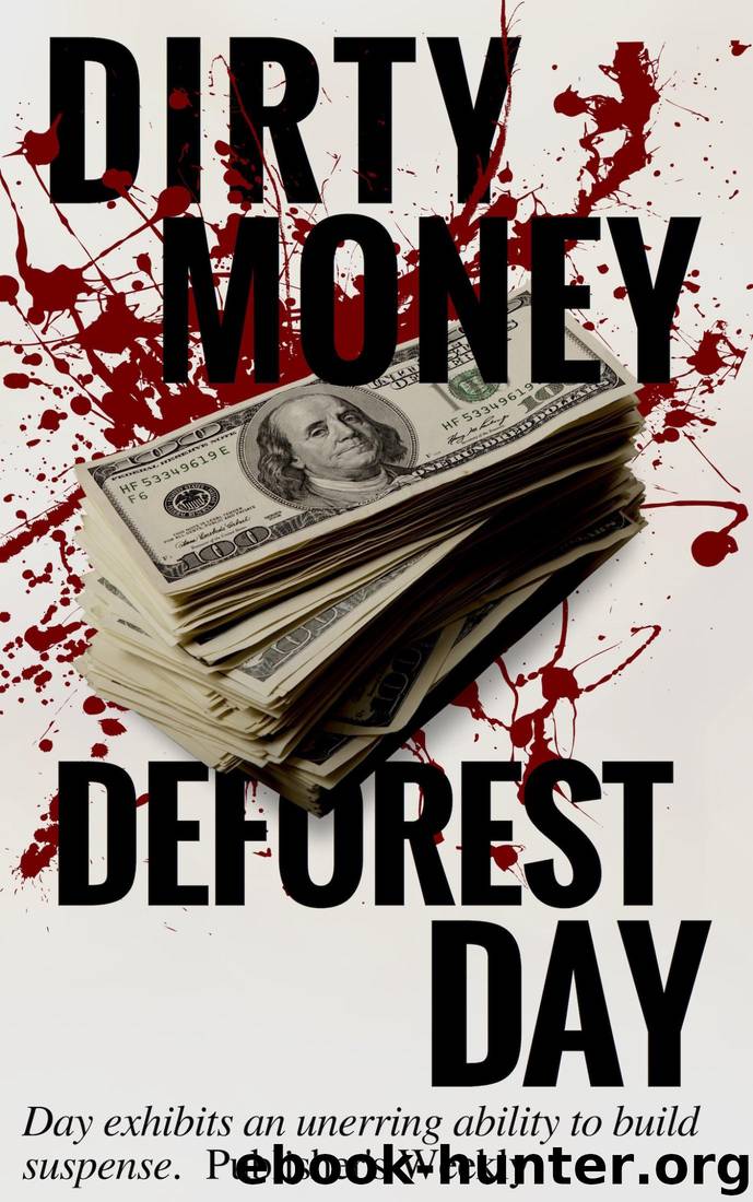 Dirty Money ARC by Deforest Day