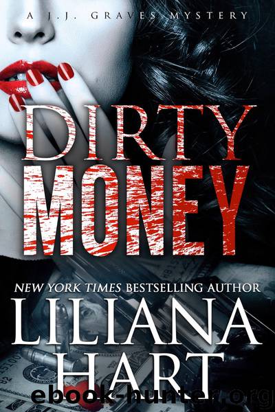 Dirty Money by Liliana Hart