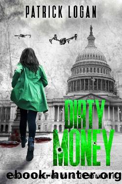 Dirty Money by Patrick Logan