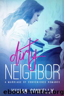 Dirty Neighbor by Vivian Connelly