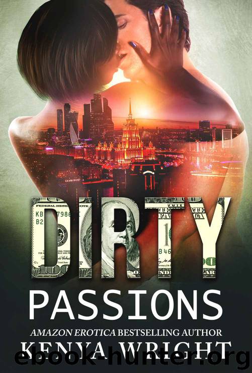 Dirty Passions by Wright Kenya