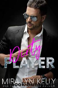 Dirty Player_A Hockey Romance by Mira Lyn Kelly