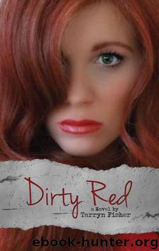 Dirty Red (Love Me With Lies) by Fisher Tarryn