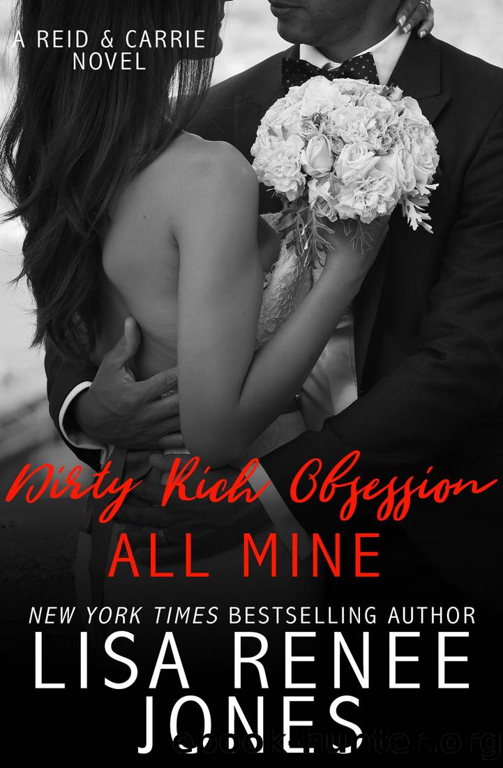 Dirty Rich Obsession_All Mine by Lisa Renee Jones