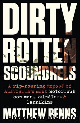 Dirty Rotten Scoundrels by Matthew Benns