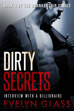 Dirty Secrets by Evelyn Glass