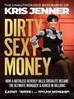 Dirty Sexy Money: The Unauthorized Biography of Kris Jenner by Cathy Griffin