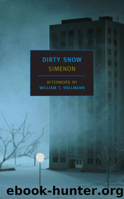 Dirty Snow by Georges Simenon